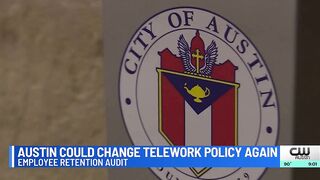 City of Austin looking to make telework policy more flexible, could save city money