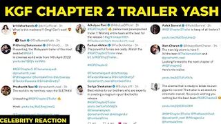 Celebrities Reaction On Kgf Chapter 2 Trailer | Yash | Celebrity Reaction | Kgf 2 Trailer | KGF