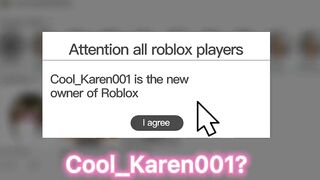 If A Karen Owns Roblox ????