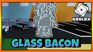 How to get the "GLASS BACON" BADGE in FIND THE BACONS || Roblox