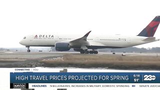 Experts predict high travel prices for spring trips