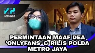 PERMINTAAN MAAF DEA 'ONLYFANS' & RILIS POLDA METRO JAYA