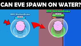 EVE CAN'T SPAWN ON WATER!... Or Can She...? | Brawl Stars