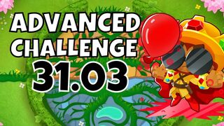 BTD6 Advanced Challenge  | Hard | 31.03.2022