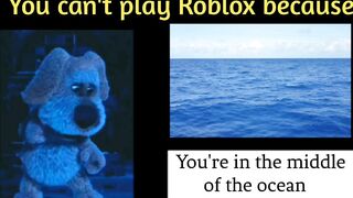 Talking Ben becoming sad. YOU CAN'T PLAY ROBLOX BECAUSE..