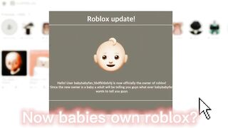 POV: Babies own roblox??-????????????