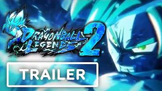 DRAGON BALL Legends 2 - Official Trailer