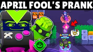 April Fool's Day Troll in Brawl Stars