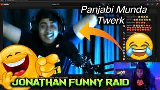 Jonathan Funniest Raid on crezy streamer ???? | Panjabi Munda twerk |