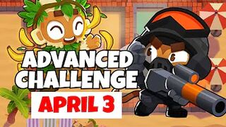 BTD6 Advanced Challenge | Kings | April 3, 2022