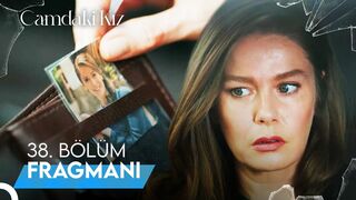 Camdaki Kız 38. Bölüm Fragmanı | Bu Nasıl Bir Aşk?