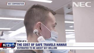 Hawaii Safe Travels program estimated to have cost $37-million