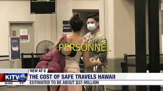 Hawaii Safe Travels program estimated to have cost $37-million