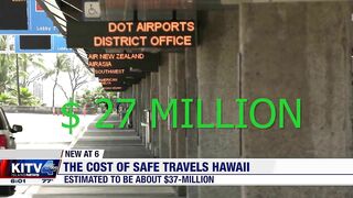 Hawaii Safe Travels program estimated to have cost $37-million