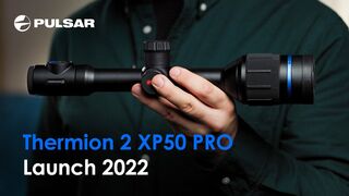 Pulsar Thermion 2: 6 new models | Thermal imaging riflescopes | Launch