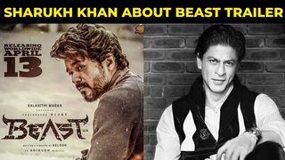 Shahrukh Khan About Beast Trailer | Beast Trailer Reaction | Thalapathy Vijay | Bollywood Celebrity