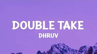dhruv - double take (Slowed TikTok) (Lyrics)