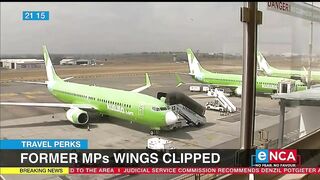 Travel perks | Former MPs wings clipped