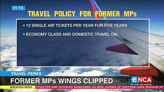 Travel perks | Former MPs wings clipped