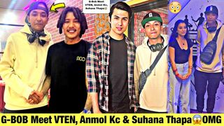 G-BOB Meet VTEN, Anmol Kc, Suhana Thapa????OMG | Gbob Meeting celebrity|A mero hajur 4|Samir Bhattarai