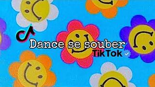 Dance se souber~TikTok????