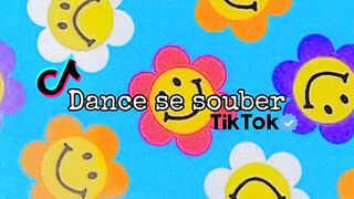 Dance se souber~TikTok????